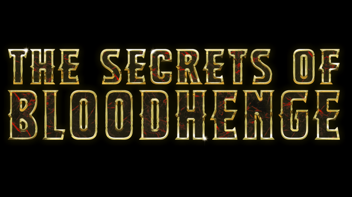 The Secrets of Bloodhenge logo in a fantastical serif font, overlaid in shining gold with a smooth, black stone base for the letters. The stone is filled with blood red veins.